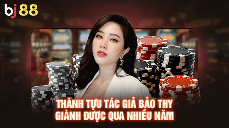 Thành tựu tác giả Bảo Thy giành được qua nhiều năm